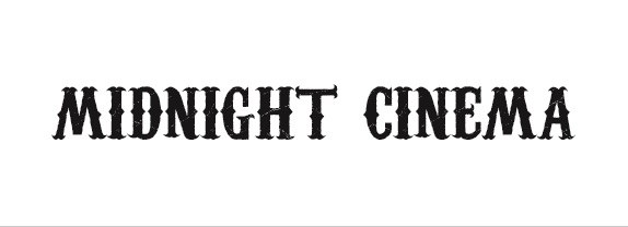 MIDNIGHT CINEMA 표장